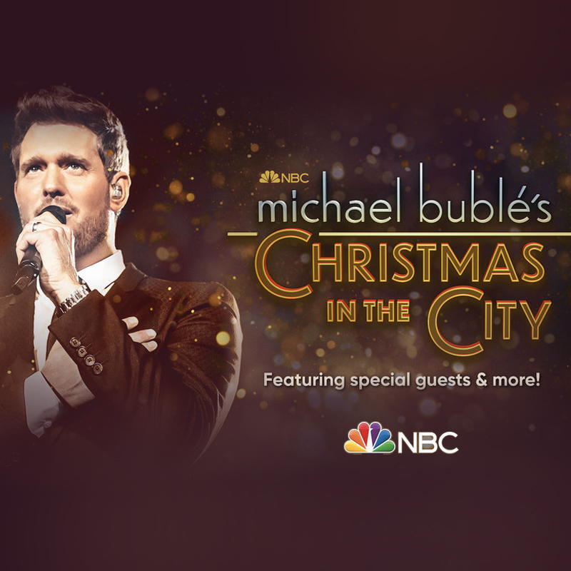 Michael Bublé's "Christmas in the City" featuring special guests and more - Airs Monday on NBC