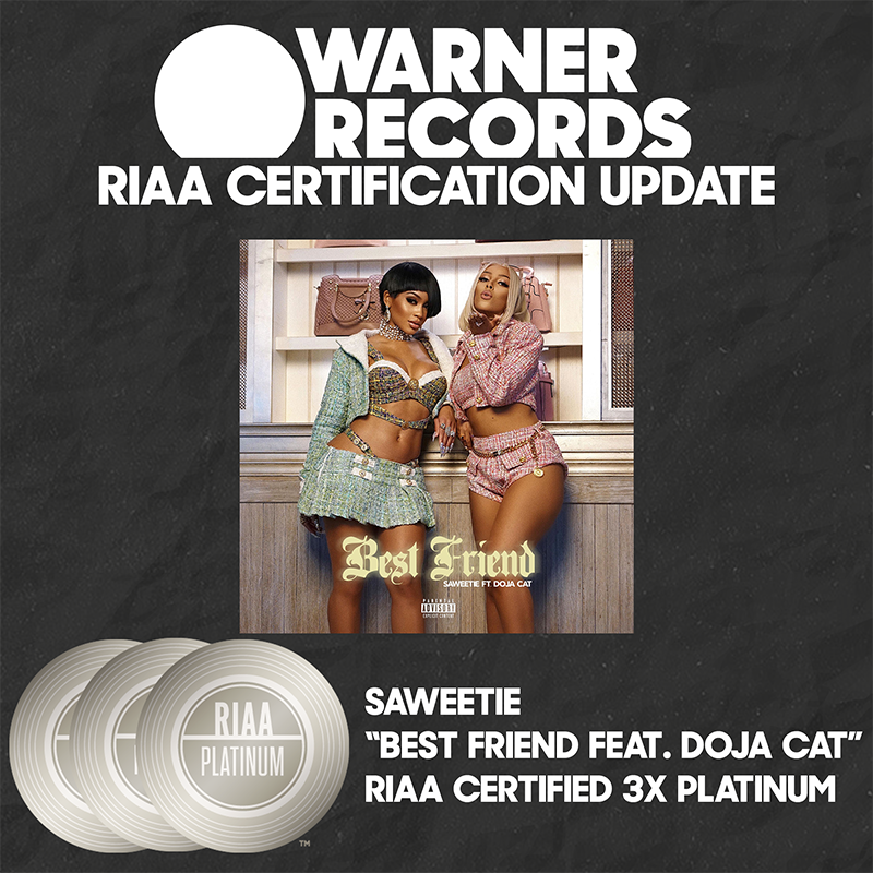 Saweetie "Best Friend" (feat. Doja Cat) Certified 3x Platinum