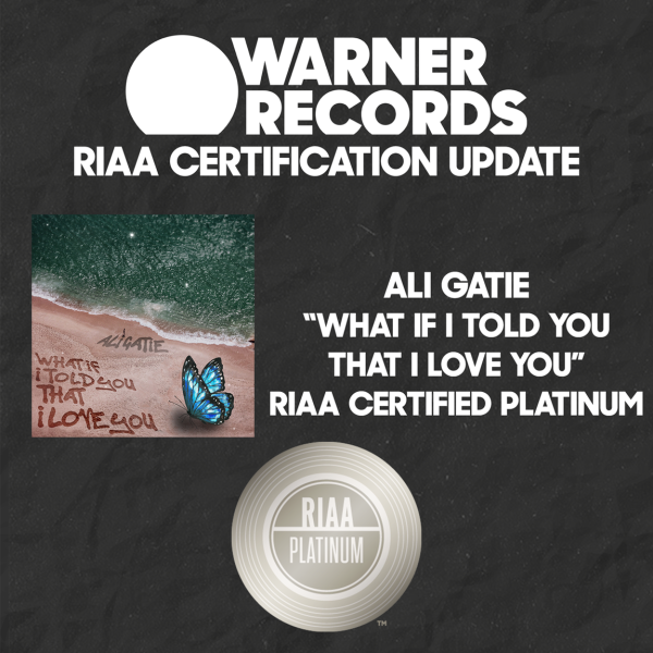 Ali Gatie "What If I Told You That I Love You" Certified Platinum