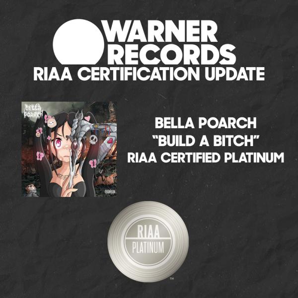  Bella Poarch "Build A Bitch" Certified Platinum