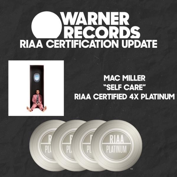 Mac Miller "Self Care" Certified 4x Platinum